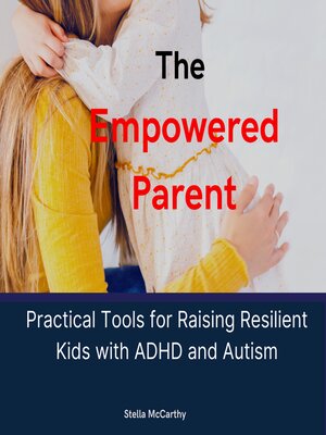 cover image of The Empowered Parent